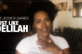 (VIDEO) The Jessica Diaries: Just Like Delilah